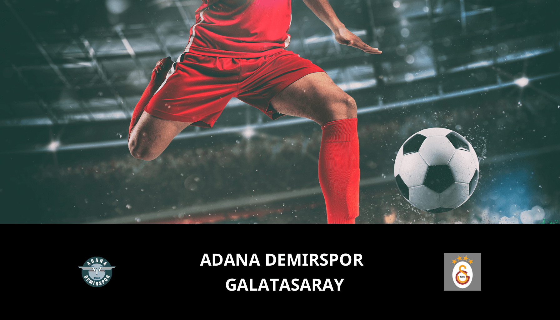 Pronostic Adana Demirspor VS Galatasaray du 26/04/2024 Analyse de la rencontre